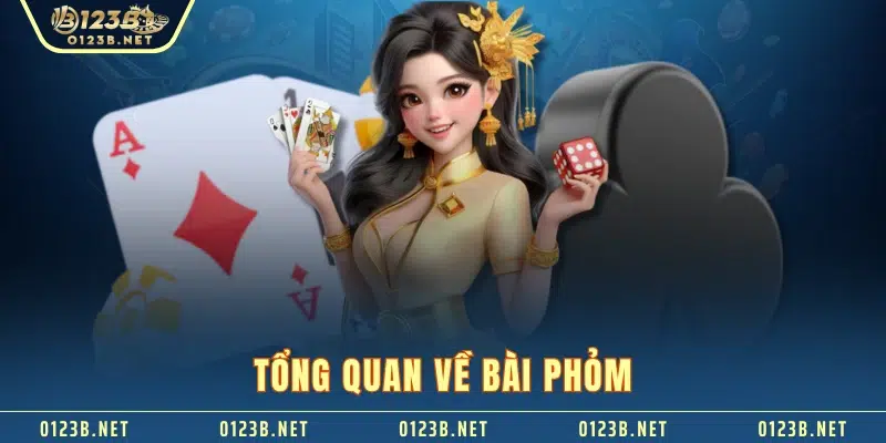 Tổng quan về bài phỏm